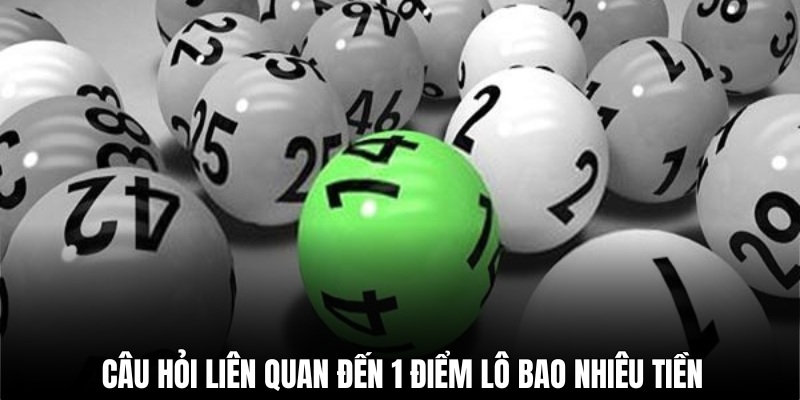 5 điểm lô được bao nhiêu tiền