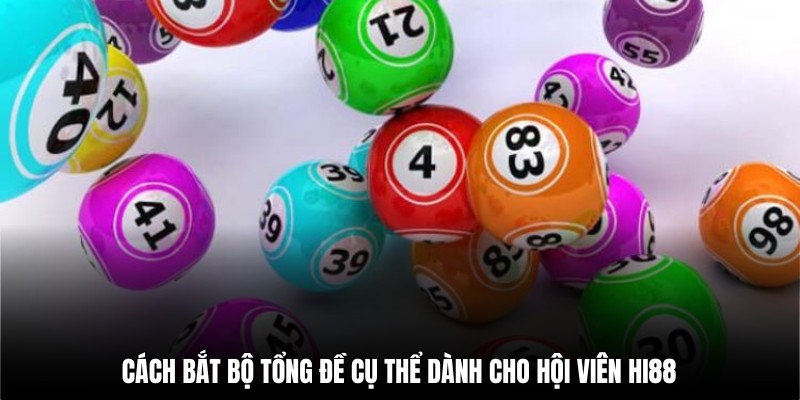 Cách bắt tổng đề hàng ngày