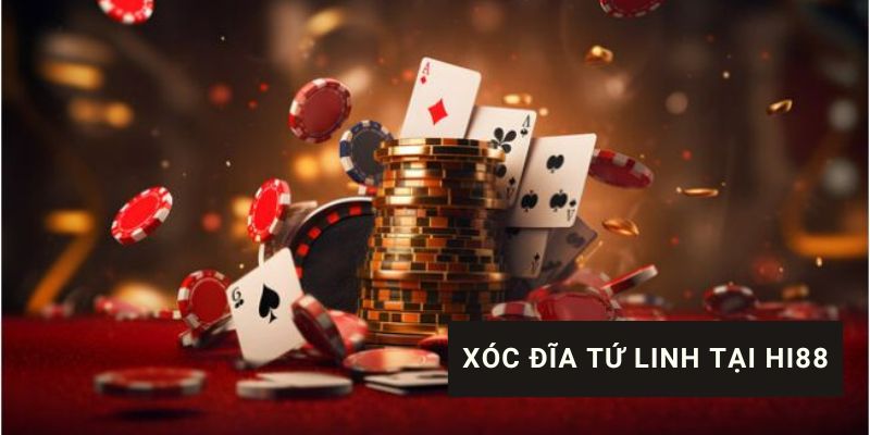 Xóc đĩa tứ linh tại Hi88 hướng dẫn chơi và mẹo thắng cược hiệu quả