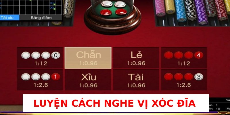cách nghe vị xóc đĩa