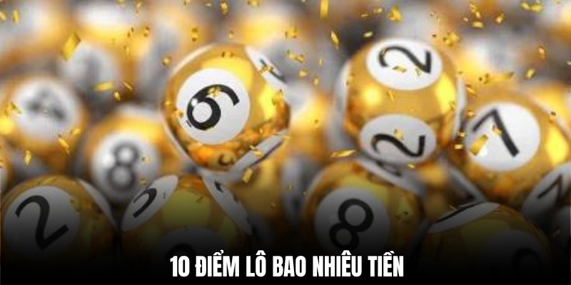 Đánh lô ăn bao nhiêu