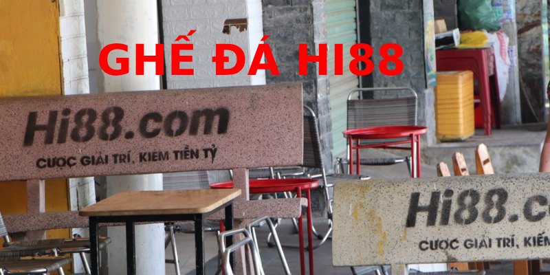 ghế đá hi88