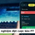 FT trong bóng đá là gì? Cách chọn kèo Full time khi cá độ 