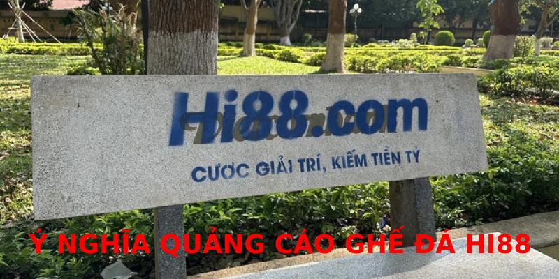ý nghĩa quảng cáo hi88
